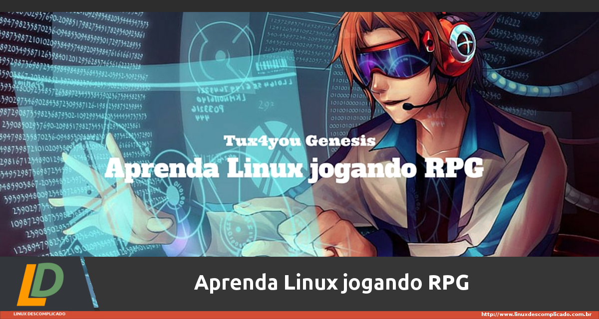 Aprenda Linux jogando RPG - Genesis 